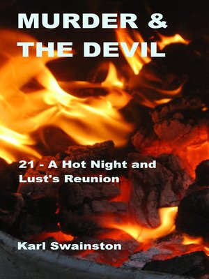 cover image of 21: A Hot Night and Lust's Reunion